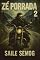 Livro ZÉ PORRADA #2: ESTRADA E SANGUE