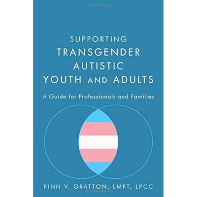 Supporting Transgender Autistic Youth and Adults