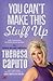 Life Changing Lessons from Heaven You Can't Make This Stuff Up (Hardback) - Common