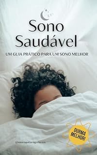 Livro Sono Saudável - Um Guia Prático para um Sono Melhor