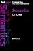 Semantics (Oxford Introduction to Language Study Series)