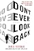 Don't Ever Look Back: A Mystery (Buck Schatz Series Book 2) by Daniel Friedman