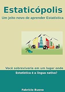 Livro Estaticópolis: Um jeito novo de aprender Estatística