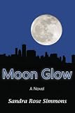 Moon Glow: A Novel