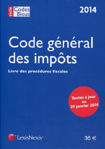 Code général des impôts & Livre des procédures fiscales by Lexis Nexis