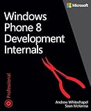 Windows Phone 8 Development Internals (Developer Reference)