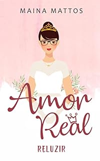 Livro Amor Real Reluzir : (Livro 2) (Trilogia Amor Real)