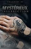 Mystérieux - Tome 4: Insurrection (French Edition) by Amandine Ré