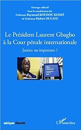 Le  président Laurent Gbagbo à la Cour pénale internationale