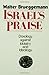 Israel's Praise: Doxology Against Idolatry and Ideology