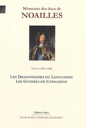 Mémoires des ducs de Noailles