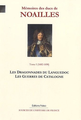 Mémoires des ducs de Noailles
