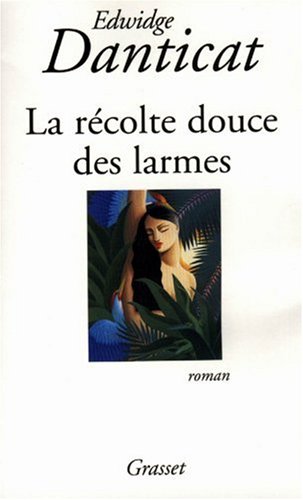 Download la recolte douce des larmes