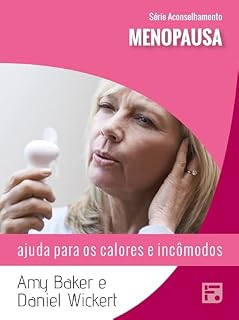 Livro Menopausa: ajuda para os calores e incômodos (Série Aconselhamento Livro 37)