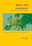 Image de Space and Economics: An Introduction to Regional Economics (Mansholt Publication Series)