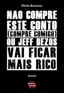 Livro Não compre este conto (compre comigo) ou Jeff Bezos vai ficar mais rico