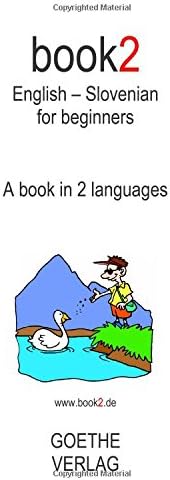 Book2 English - Slovenian For Beginners: A Book In 2 Languages