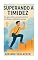 Livro SUPERANDO A TIMIDEZ : Um Guia Prático para Desenvolver Confiança e Habilidades Sociais