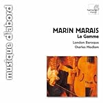 Marais: La Gamme