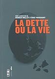 La dette ou la vie by 