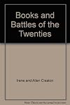 Books and Battles of the Twenties