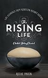The Rising Life: Challah Baking. Elevated by