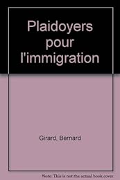 Plaidoyers pour l'immigration