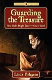 Guarding the Treasure: How God's People Preserve God's Word (Biography) by