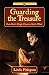 Guarding the Treasure: How God's People Preserve God's Word (Biography) by