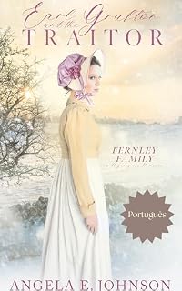 Livro Conde Grafton e o Traidora (Família Fernley: Um Romance de Época Regency Livro 1)