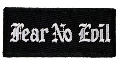 FEAR NO EVIL Biker Iron or Sew on embroidered Patch D43