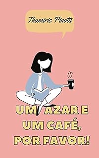 Livro Um Azar e um café, por favor! (Contos Jovens Adultos)
