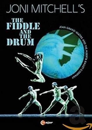 Amazon.com: The Fiddle and The Drum: The Alberta Ballet, Mario Rouleau,  Joni Mitchell: Movies & TV