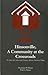 Hinsonville, A Community At The Crossroads: The Story of a Nineteenth-Century African-American Villa by 