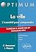 La ville, l'essentiel pour comprendre : Méthodologie, cours et sujets by 