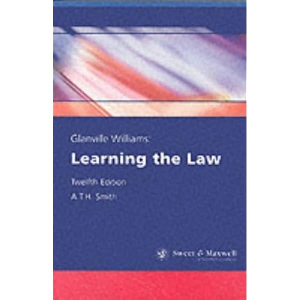 Glanville Williams: Learning the Law: Glanville L. Williams