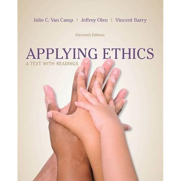 Amazon.com: Applying Ethics: A Text with Readings: 9781285196770