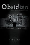 Obsidian (The Advocate Trilogy Book 2) by Lindsey Scholl