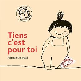 Tiens c'est pour toi