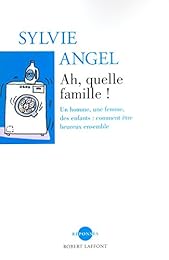 Ah, quelle famille !