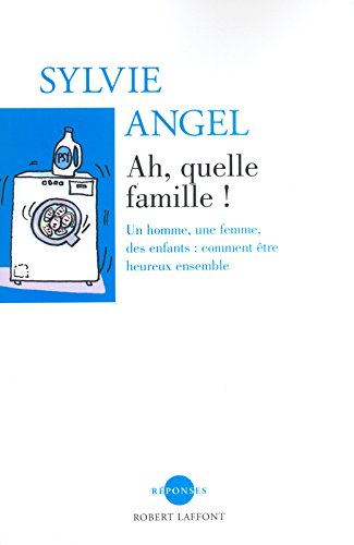 Ah, quelle famille !