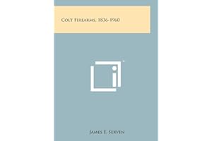 Colt Firearms, 1836-1960