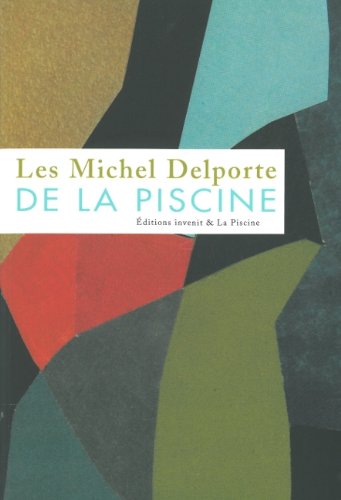 Les  Michel Delporte de la Piscine