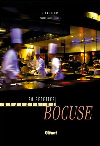 Brasseries Bocuse : 80 Recipes by Jean Fluery