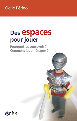 Des  espaces pour jouer