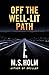 Off The Well-Lit Path by 