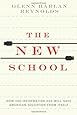 The New School: How the Information Age Will Save American Education from Itself by Reynolds Glenn Harlan (2014-01-07) Hardcover