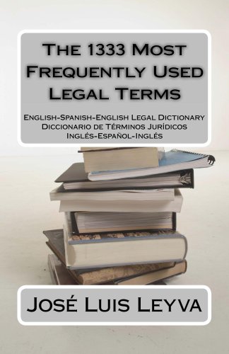 The 1333 Most Frequently Used Legal Terms (The 1333 Most Frequently Used Terms)