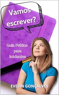 Livro VAMOS ESCREVER?: Guia Prático para iniciantes