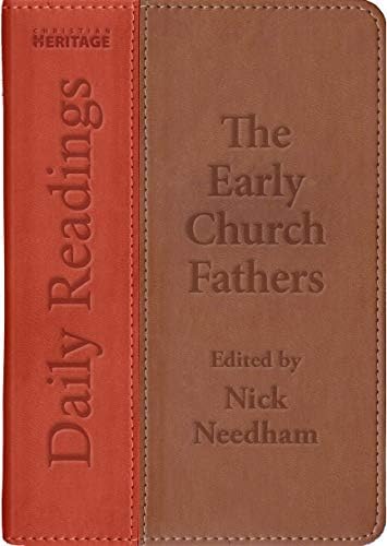 Daily Readings – the Early Church Fathers